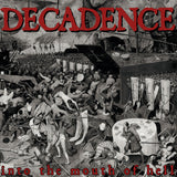 LP - Decadence - Into the Mouth of Hell