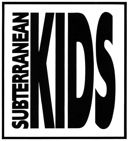 Subterranean Kids