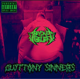 CD - Beyond Belief  – Gluttony Sinners