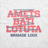 Pack  - Brigade Loco- Amets Bati Lotuta + Ekintezek Dute Hitza (PRE ORDER)