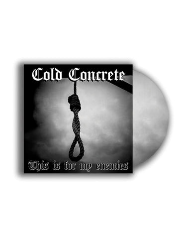 CD - Cold Concrete – This Is For My Enemies