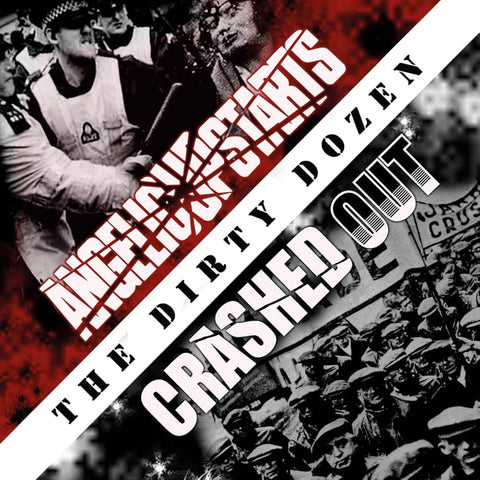 LP - Crashed Out / Angelic Upstarts – The Dirty Dozen Split