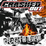 LP - Crashed Out - Crash N´ Burn