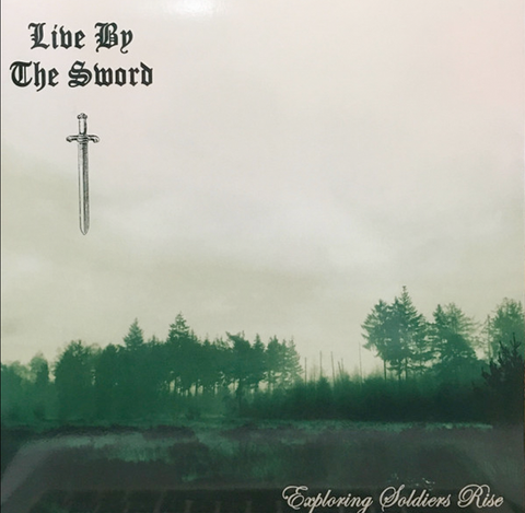 LP - Live By The Sword - Exploring Soldiers Rise