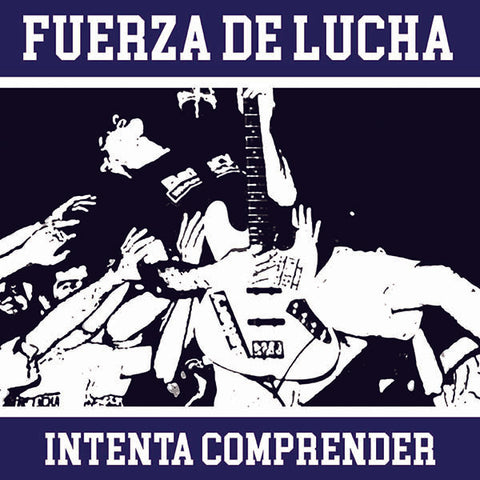 LP - FUERZA DE LUCHA - Intenta comprender. 20 aniversario