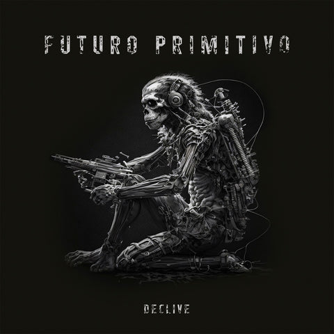 LP - Futuro Primtivo – Declive