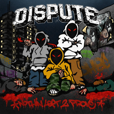 CD - Dispute - Nothin' left 2 prove