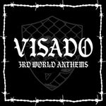 EP – Visado – 3rd World Anthems