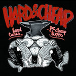 EP - Hard & Cheap - Hard tunes for Cheap lives