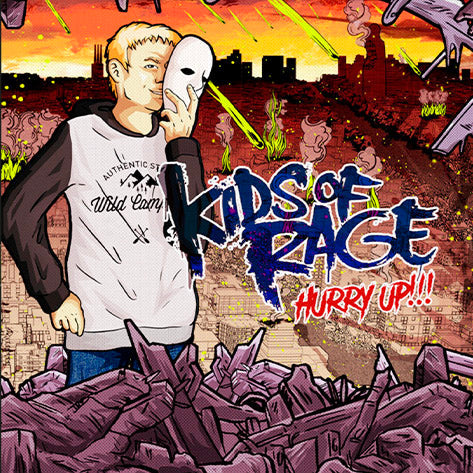 CD - Kids of Rage - Hurry Up!