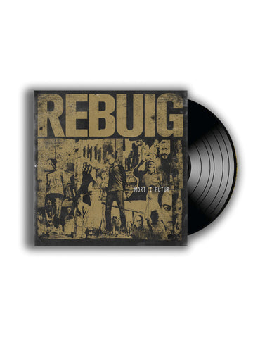 LP - Rebuig – Mort I Futur