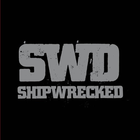 LP - SHIPWRECKED - We Are The Sword 12”