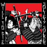 EP - Will To Die / Society Sucker – Split