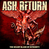 LP - ASH RETURN - The Sharp Blade Of Integrity