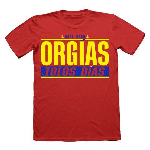 Camiseta - Anal Hard - Orgias Tolos Días (Exclusiva Online)
