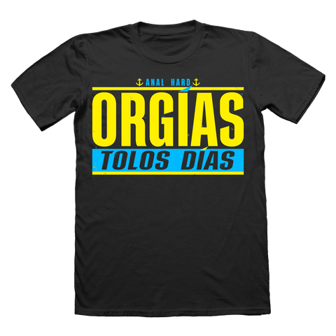 Camiseta - Anal Hard - Orgias Tolos Días